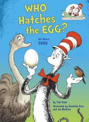 Who Hatches the Egg?: All about Eggs