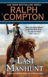 Ralph Compton the Last Manhunt