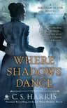 Where Shadows Dance