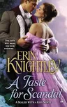 A Taste for Scandal: A Sealed with a Kiss Novel