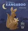 If I Were a Kangaroo