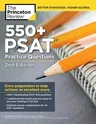 550+ PSAT Practice Questions, 2nd Edition: Extra Preparation to Help Achieve an Excellent Score