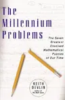 The Millennium Problems: The Seven Greatest Unsolved Mathematical Puzzles of Our Time