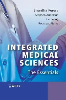 Integrated Medical Sciences: The Essentials