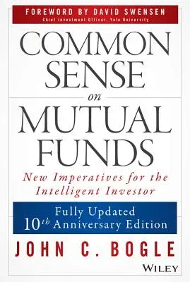 Common Sense on Mutual Funds (Updated, 10th Anniversary)