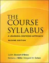 The Course Syllabus: A Learning-Centered Approach