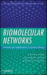 Biomolecular Networks: Methods and Applications in Systems Biology