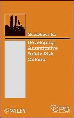 Guidelines for Developing Quantitative Safety Risk Criteria