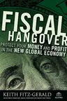 Fiscal Hangover: How to Profit from the New Global Economy