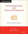 Clinical Supervision and Teacher Development (Revised)