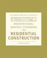 Architectural Graphic Standards for Residential Construction