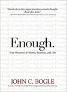 Enough.: True Measures of Money, Business, and Life