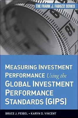 Complying with the Global Investment Performance Standards (GIPS)