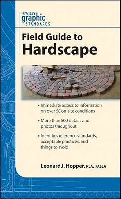 Graphic Standards Field Guide to Hardscape