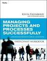 Managing Projects and Processes Successfully Participant Workbook