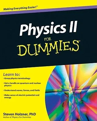 Physics II for Dummies