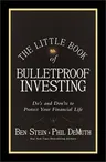 The Little Book of Bulletproof Investing: Do's and Don'ts to Protect Your Financial Life