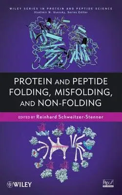 Protein and Peptide Folding, Misfolding, and Non-Folding