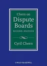 Chern on Dispute Boards: Practice and Procedure