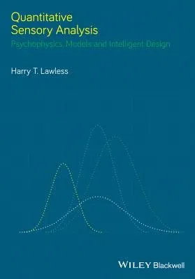 Quantitative Sensory Analysis: Psychophysics, Models and Intelligent Design