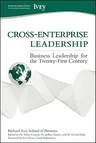 Cross-Enterprise Leadership: Business Leadership for the Twenty-First Century