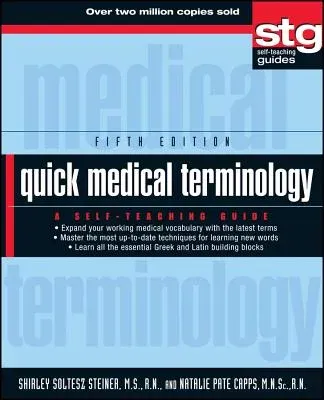 Quick Medical Terminology: A Self-Teaching Guide