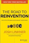 The Road to Reinvention: How to Drive Disruption and Accelerate Transformation