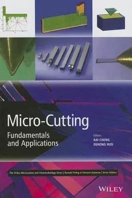 Micro-Cutting: Fundamentals and Applications