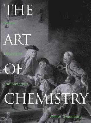 The Art of Chemistry