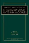 Analysis and Design of Integrated Circuit-Antenna Modules