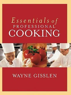 Essentials of Professional Cooking [With CDROM]