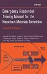 Emergency Responder Training Manual for the Hazardous Materials Technician (Revised)