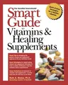 Smart Guide to Vitamins & Healing Supplements