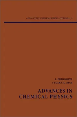 Advances in Chemical Physics (Volume 112)