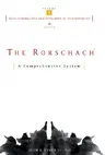 The Rorschach, Basic Foundations and Principles of Interpretation (Volume 1)