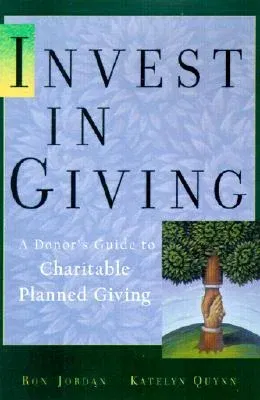 Invest in Charity: A Donor's Guide to Charitable Giving