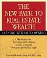 The New Path to Real Estate Wealth: Earning Without Owning