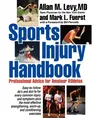 Sports Injury Handbook: Professional Advice for Amateur Athletes