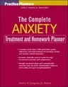 The Complete Anxiety Treatment and Homework Planner