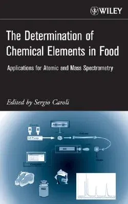 The Determination of Chemical Elements in Food