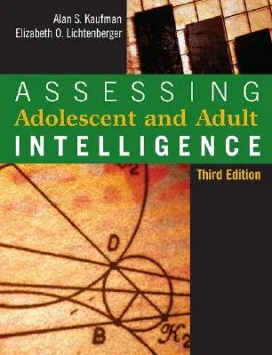 Assessing Adolescent and Adult Intelligence (Revised)