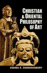 Christian and Oriental Philosophy of Art