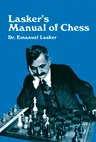 Lasker's Manual of Chess