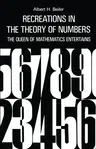 Recreations in the Theory of Numbers (Revised)