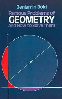 Famous Problems of Geometry and How to Solve Them (Revised)