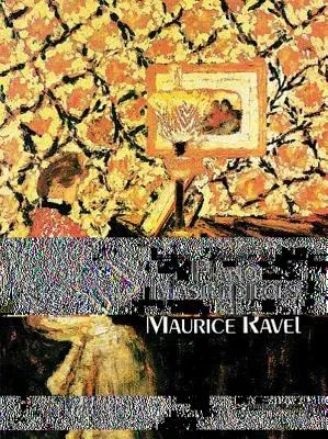 Piano Masterpieces of Maurice Ravel