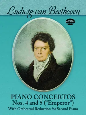 Piano Concertos Nos. 4 and 5 (Emperor): With Orchestral Reduction for Second Piano