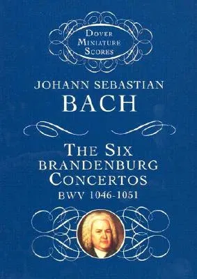 The Six Brandenburg Concertos