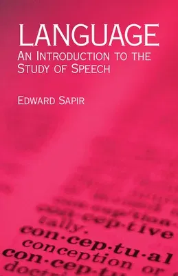 Language: An Introduction to the Study of Speech