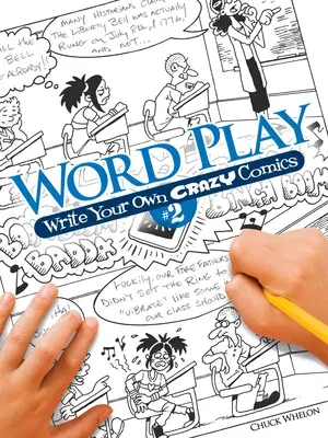 Word Play: Write Your Own Crazy Comics #2